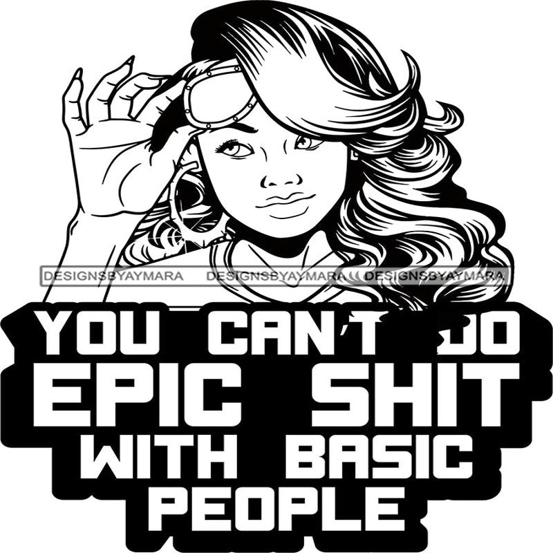 Afro Lola Hustle Quotes Epic Basic People Wavy Hair Style B/W SVG Cutting Files For Silhouette Cricut and More